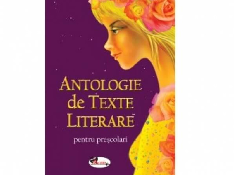 Antologie de texte literare pentru prescolari - Fotografie 1