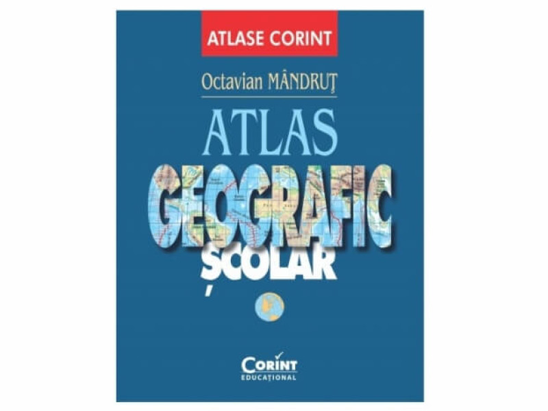ATLAS GEOGRAFIC GENERAL - Octavian Mandrut - Fotografie 1
