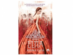 Elita (vol.2 din seria Alegerea) - Kiera Cass