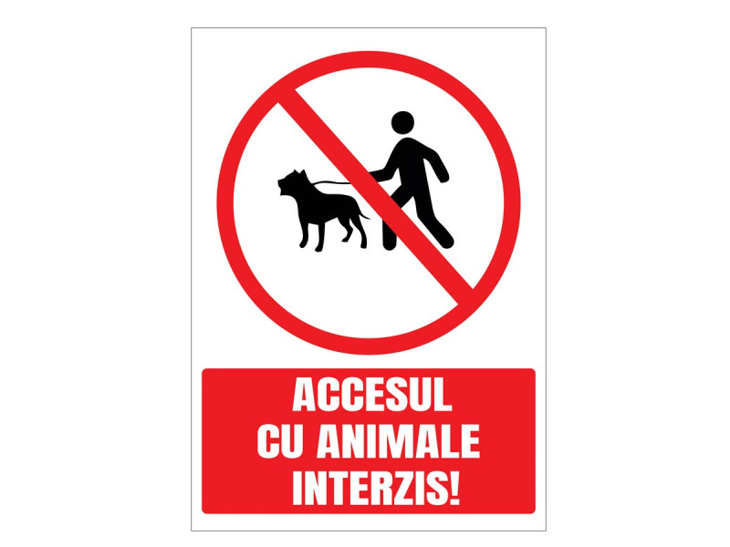Indicator Accesul cu Animale Interzis - Fotografie 1