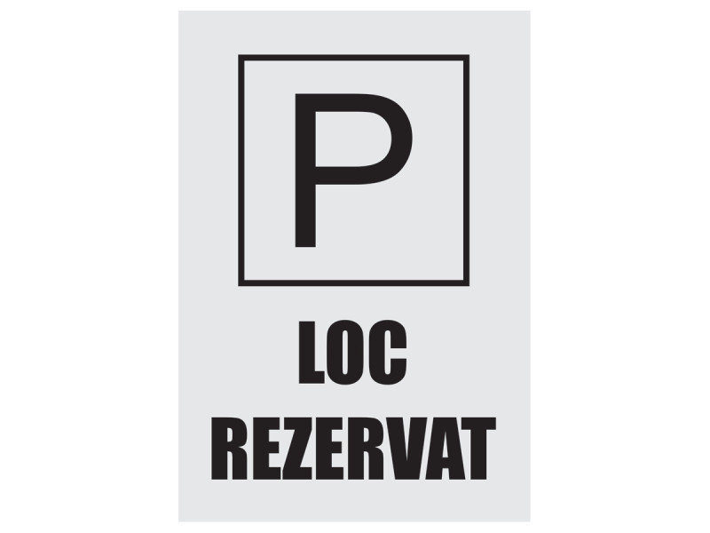 Indicator Parcare, Loc Rezervat - Fotografie 1