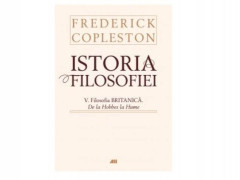 ISTORIA FILOSOFIEI. VOL.V. EDITIE CARTONATA - Frederick Copleston