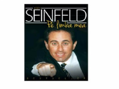 JERRY SEINFELD. PE LIMBA MEA - Jerry Seinfield