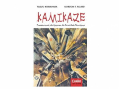 KAMIKAZE. Povestea unui pilot, japonez din Escadrilele Sinucigase - Yasuo Kuwahara, Gordon T. Allred