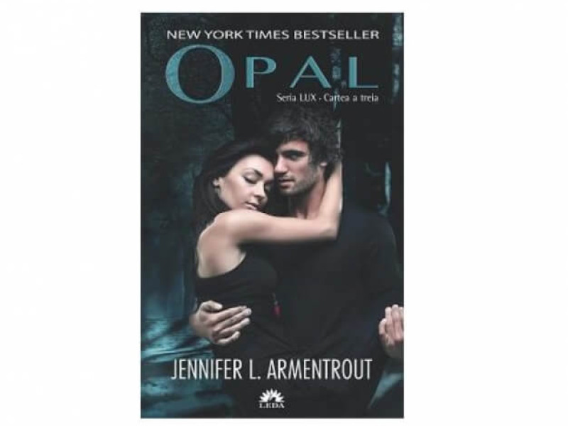 OPAL (cartea a treia din seria LUX) - Jennifer L. Armentrout - Fotografie 1