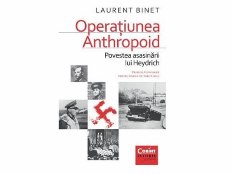 Operatiunea Anthropoid. Povestea asasinarii lui Heydrich - Laurent Binet - Fotografie 1