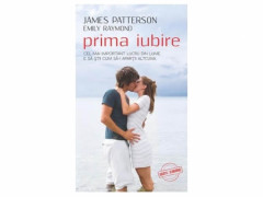 Prima iubire - James Patterson, Emily Raymond