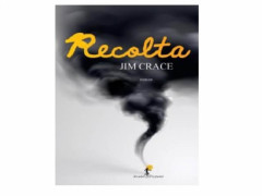 RECOLTA - Jim Crace