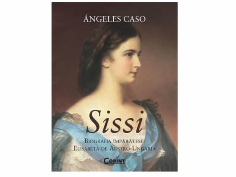 SISSI. Biografia Imparatesei Elisabeta de Austro-Ungaria - Angeles Caso - Fotografie 1