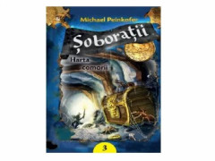 SOBORATII VOL. III HARTA COMORII - Michael Peinkofer