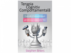 TERAPIA COGNITIV COMPORTAMENTALA - Stephen Briers